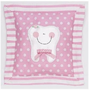 Picture of a Very Cute Tooth Pillow.  FOR THE TOOTH FAIRY (Only You Have to Get the Tooth from Dr. L's Office).  Could I still get something for it since the tooth was mine? =)